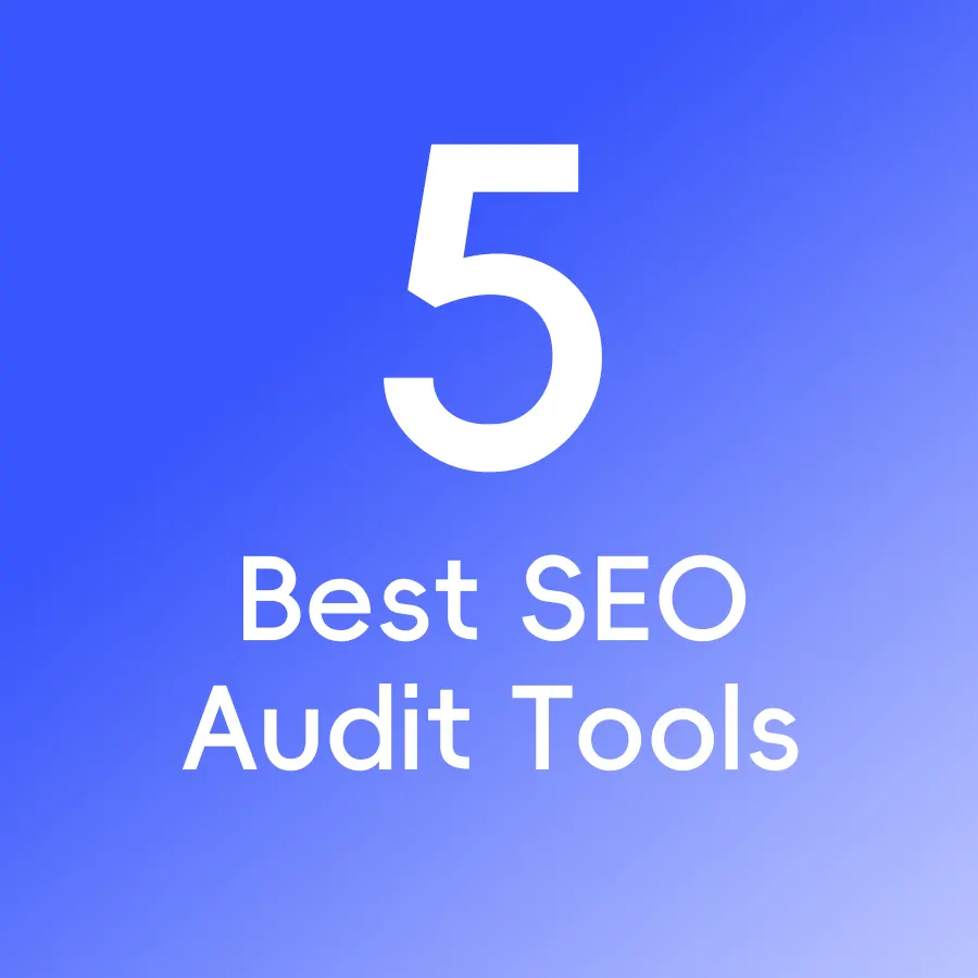 5 best seo audit tools